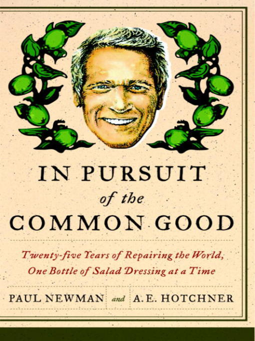 Title details for In Pursuit of the Common Good by Paul Newman - Available